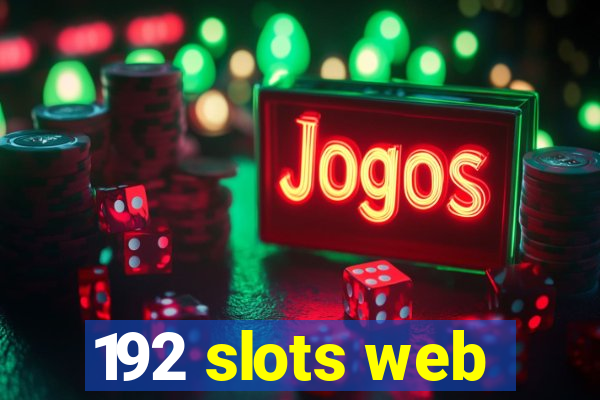 192 slots web